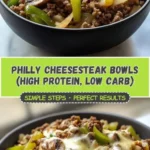 philly cheesesteak bowls high protein low carb 2026 07 22 232118 512x1024 1